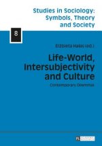 Life-World, Intersubjectivity and Culture