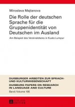 Rolle Der Deutschen Sprache Fuer Die Gruppenidentitaet Von Deutschen Im Ausland