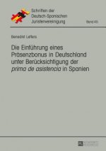 Die Einfuehrung Eines Praesenzbonus in Deutschland Unter Beruecksichtigung Der 