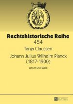 Johann Julius Wilhelm Planck (1817-1900)