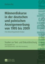 Mannerdiskurse in Der Deutschen Und Polnischen Anzeigenwerbung Von 1995 Bis 2009