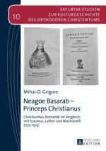 Neagoe Basarab - Princeps Christianus