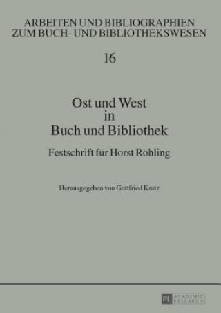 Ost Und West in Buch Und Bibliothek