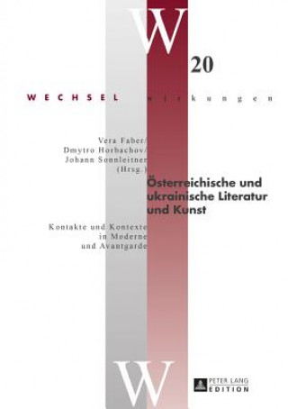 Oesterreichische Und Ukrainische Literatur Und Kunst