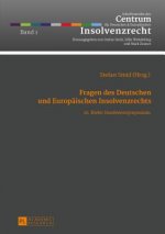 Fragen Des Deutschen Und Europaeischen Insolvenzrechts