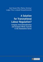 Solution for Transnational Labour Regulation?