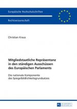 Mitgliedstaatliche Reprasentanz in Den Standigen Ausschussen Des Europaischen Parlaments