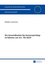 Die Anwendbarkeit Des Konzernprivilegs Im Rahmen Von Art. 102 Aeuv