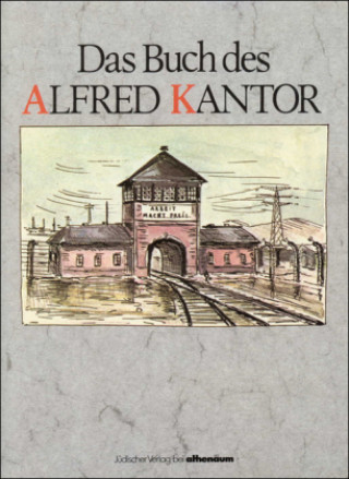 Das Buch des Alfred Kantor