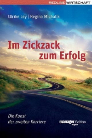 Im Zickzack zum Erfolg