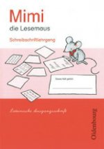 Mimi die Lesemaus Ausgabe E, 2008  Schreibschriftlehrgang - Lateinische Ausgangsschrift