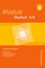 Module Deutsch 5/6. Kopiervorlagen für den differenzierenden Deutschunterricht. Hauptschule Bayern