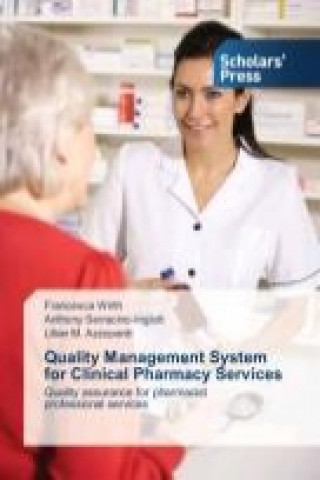 Quality Management System for Clinical Pharmacy Services