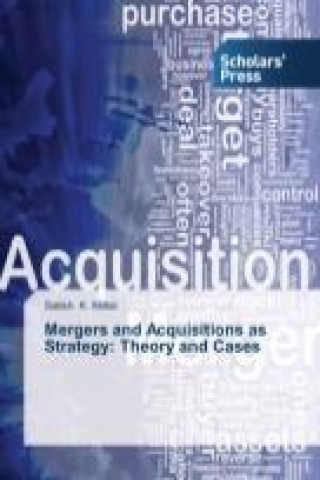 Mergers and Acquisitions as Strategy