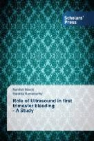 Role of Ultrasound in  first trimester bleeding  - A Study