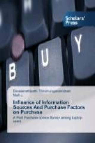 Influence of Information Sources And Purchase Factors on Purchase