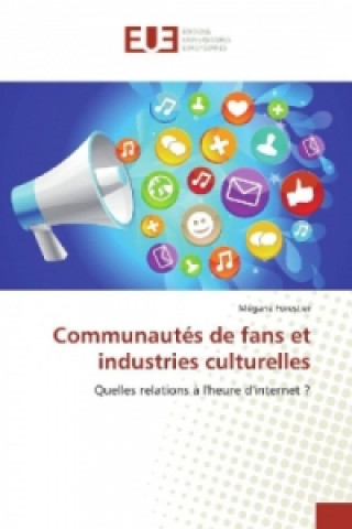 Communautés de fans et industries culturelles