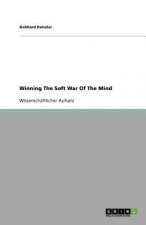 Winning The Soft War Of The Mind