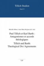 Paul Tillich et Karl Barth: Accords et antagonismes théologiques