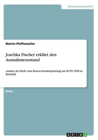Joschka Fischer erklart den Ausnahmezustand