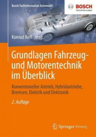Grundlagen Fahrzeug- und Motorentechnik im Uberblick (Konrad Reif)(Brožovaná)