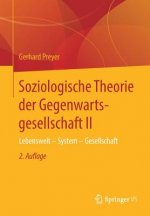 Soziologische Theorie Der Gegenwartsgesellschaft II