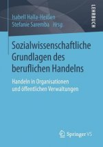 Sozialwissenschaftliche Grundlagen Des Beruflichen Handelns