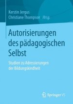 Autorisierungen Des Padagogischen Selbst