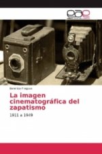 La imagen cinematográfica del zapatismo