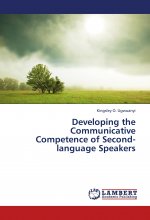 Developing the Communicative Competence of Second-language Speakers