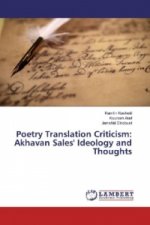 Poetry Translation Criticism: Akhavan Sales' Ideology and Thoughts