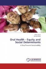 Oral Health - Equity and Social Determinants