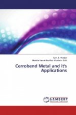 Cerrobend Metal and it's Applications