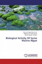 Biological Activity Of Some Marine Algae
