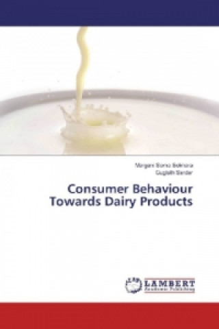 Consumer Behaviour Towards Dairy Products