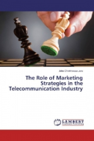 The Role of Marketing Strategies in the Telecommunication Industry