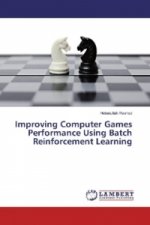 Improving Computer Games Performance Using Batch Reinforcement Learning