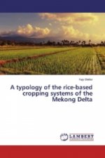 A typology of the rice-based cropping systems of the Mekong Delta