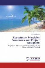 Ecotourism Principles Economics and Project Designing