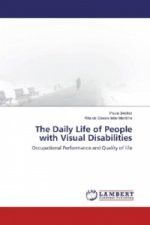 The Daily Life of People with Visual Disabilities