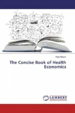 The Concise Book of Health Economics