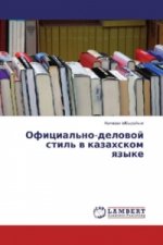 Oficial'no-delovoj stil' v kazahskom yazyke