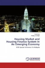 Housing Market and Housing Finance System In An Emerging Economy
