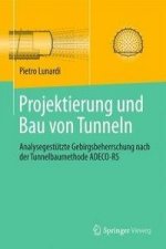 Projektierung und Bau von Tunneln