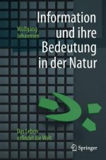 Information Und Ihre Bedeutung in Der Natur