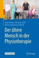 Der altere Mensch in der Physiotherapie