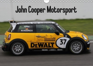 John Cooper Motorsport (Wandkalender 2017 DIN A4 quer)
