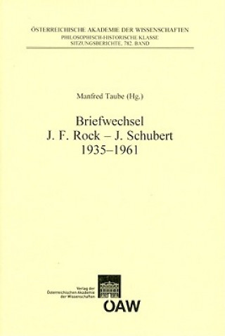 Briefwechsel J.F. Rock - J. Schubert 1935 - 1961