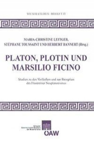 Platon, Plotin und Marsilio Ficino