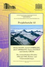 Die österreichischen Gletscher 1998 und 1969, Flächen- und Volumenänderungen